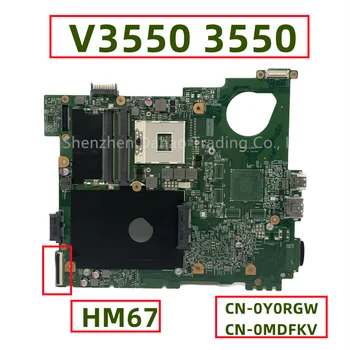 За Dell VOSTRO 3550 V3550 дънна Платка на лаптоп SLJ4N HM67 DDR3 с HD6630M 1GB-GPU 10245-4 CN-0Y0RGW 0MDFKV 0MDFKV CN-XV36V